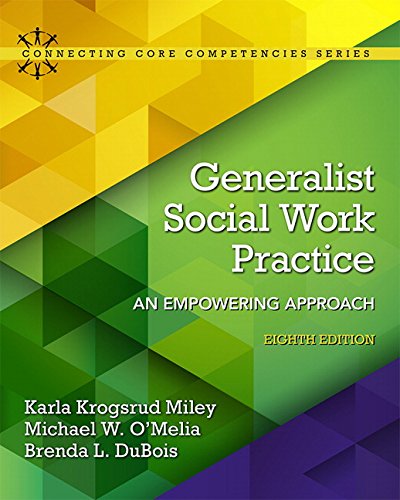 9780133948271: Generalist Social Work Practice: An Empowering Approach (Connecting Core Competencies)
