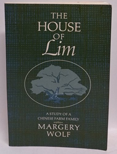 Beispielbild fr The House of Lim : A Study of a Chinese Family zum Verkauf von Better World Books