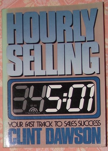 Hourly selling: Your fast track to sales success