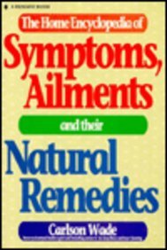 9780133954845: The Home Encyclopaedia of Symptoms, Ailments and Their Natural Remedies
