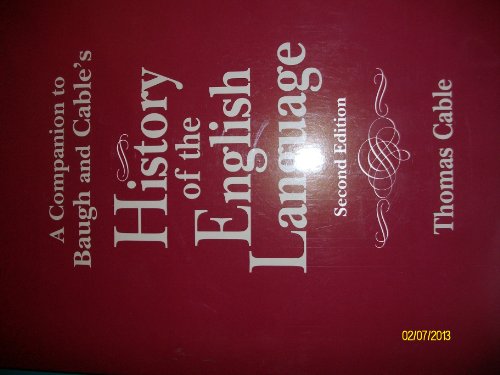 A Companion to Baugh & Cable's History of the English Language (9780133957167) by Cable, Thomas; Baugh, Albert Croll