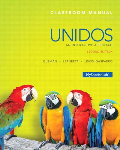 Stock image for Unidos Classroom Manual: An Interactive Approach for sale by LibraryMercantile