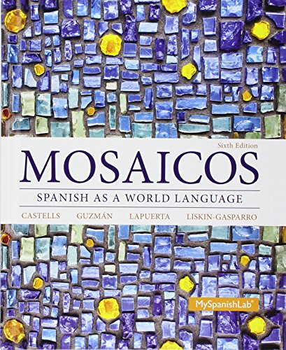 Stock image for Mosaicos: Spanish as a World Language; MyLab Spanish with Pearson eText -- Access Card; Oxford New Spanish Dictionary (6th Edition) for sale by Iridium_Books