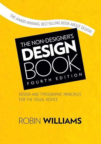 9780133966152: Non-Designer's Design Book, The: Design and Typographic Principles for the Visual Novice