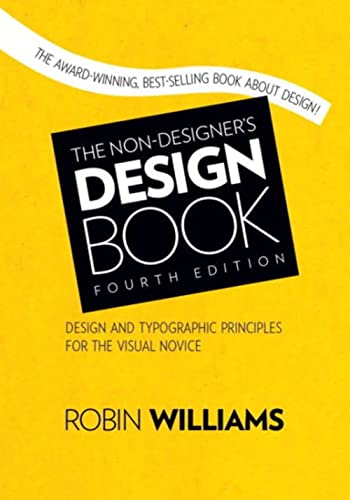 9780133966152: The Non-Designer's Design Book: Design and Typographic Principles for the Visual Novice