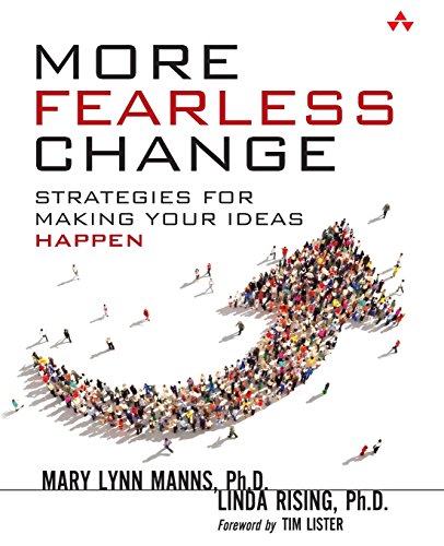 Imagen de archivo de More Fearless Change: Strategies for Making Your Ideas Happen a la venta por Revaluation Books