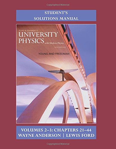 Stock image for Student's Solution Manual for University Physics with Modern Physics Volumes 2 and 3 (Chs. 21-44) for sale by A Team Books