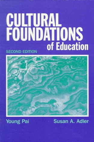 Cultural Foundations of Education (9780133969795) by [???]