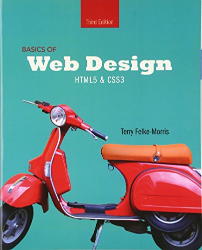 Stock image for Basics of Web Design : HTML5 and CSS3 for sale by Better World Books Ltd