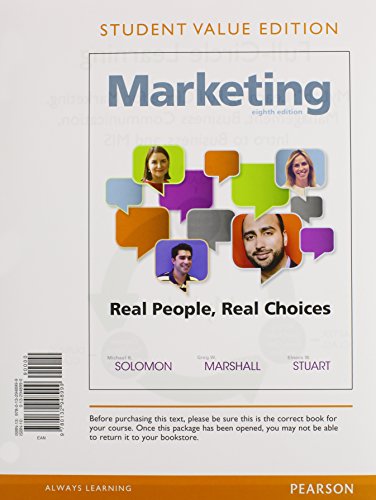 9780133973136: Marketing + MyMarketingLab with Pearson eText Access Card: Real People, Real Choices, Student Value Edition