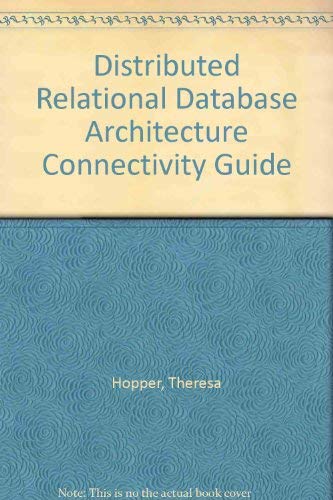 Stock image for Distributed Relational Database Architecture "Connectivity Guide" for sale by Mispah books