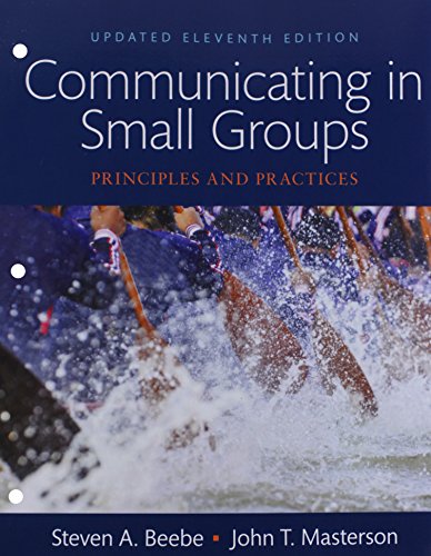 Stock image for Communicating in Small Groups: Principles and Practices, Updated Edition -- Books a la Carte (11th Edition) for sale by California Books Inc.
