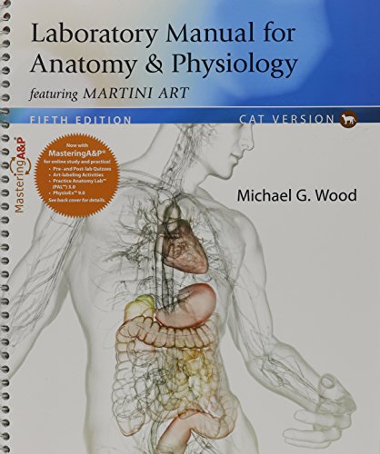 9780133976939: Fundamentals of Anatomy & Physiology + Laboratory Manual for Anatomy & Physiology featuring Martini Art, Cat Version + Modified Mastering A&P with ... of the Human Body: Books a La Carte Edition