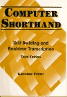 Imagen de archivo de Computer Shorthand: Skill Building and Real-Time Transcription a la venta por SecondSale