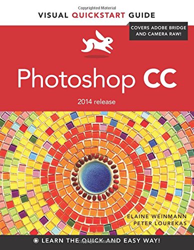 9780133980462: Photoshop CC: Visual QuickStart Guide (2014 release) (Visual Quickstart Guides)