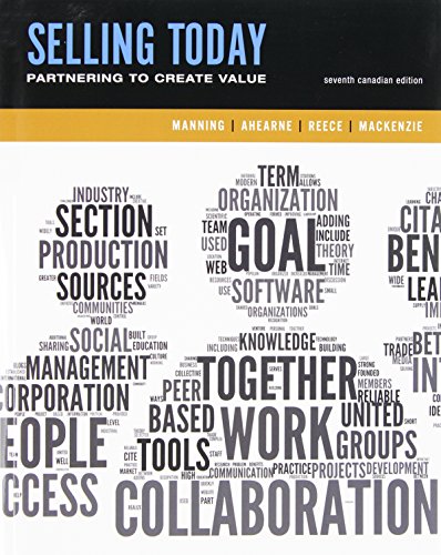 9780133984064: Selling Today: Creating Customer Value, Seventh Canadian Edition Plus Companion Website without Pearson eText -- Access Card Package