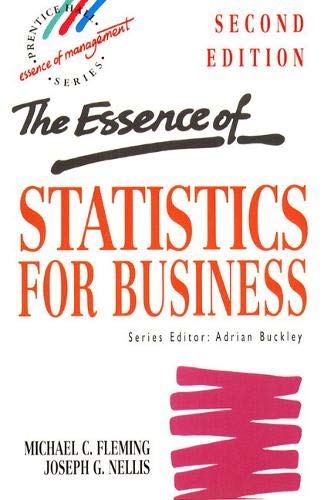 Beispielbild fr The Essence of Statistics for Business zum Verkauf von Better World Books Ltd