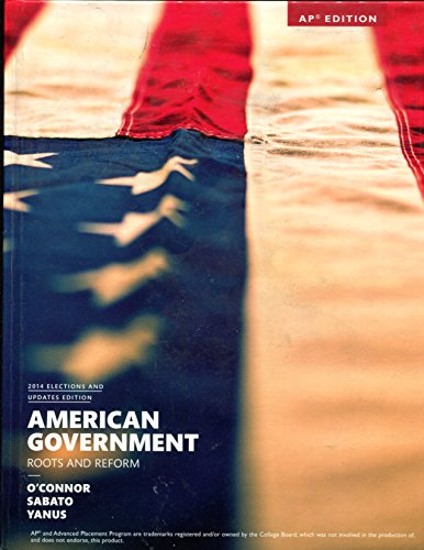 Imagen de archivo de American Government - Roots and Reform - 2014 Elections and Updates Edition - AP Edition a la venta por Dream Books Co.