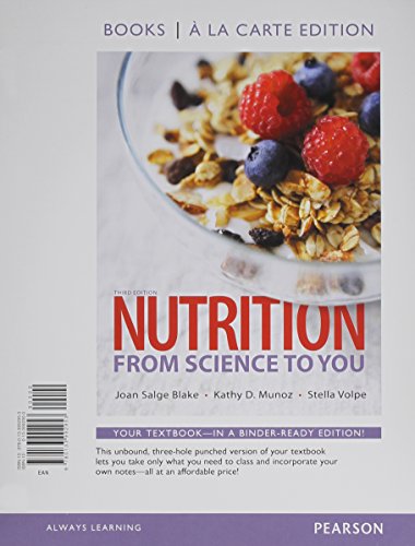 Imagen de archivo de Nutrition: From Science to You, Books a la Carte Edition (3rd Edition) a la venta por HPB-Red
