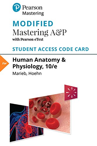 Imagen de archivo de Modified Mastering AP with Pearson eText -- Standalone Access Card -- for Human Anatomy Physiology (10th Edition) a la venta por GoldenWavesOfBooks