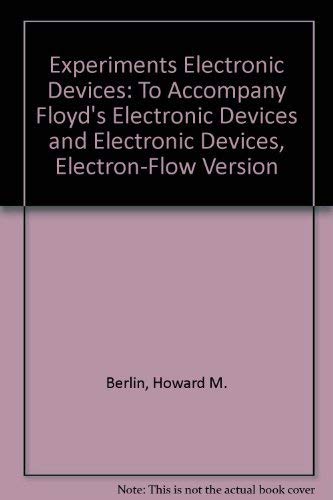 Stock image for Experiments in Electronic Devices: To Accompany Floyd Electronic Devices and Electronic Devices Electron Flow Version for sale by Ergodebooks