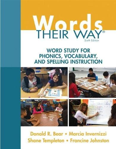 Stock image for Words Their Way: Word Study for Phonics, Vocabulary, and Spelling Instruction (6th Edition) (Words Their Way Series) for sale by Orion Tech