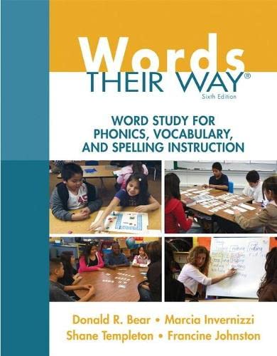 9780133996333: Words Their Way: Word Study for Phonics, Vocabulary, and Spelling Instruction (6th Edition) (Words Their Way Series)