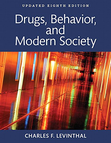 Stock image for Drugs, Behavior, and Modern Society, Updated Edition -- Books a la Carte (8th Edition) for sale by SGS Trading Inc