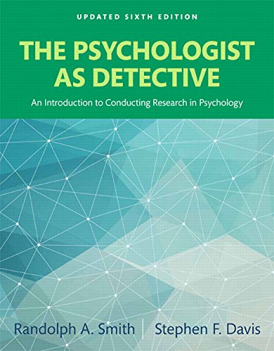 Stock image for The Psychologist as Detective: An Introduction to Conducting Research in Psychology, Updated Edition -- Books a la Carte (6th Edition) for sale by Front Cover Books