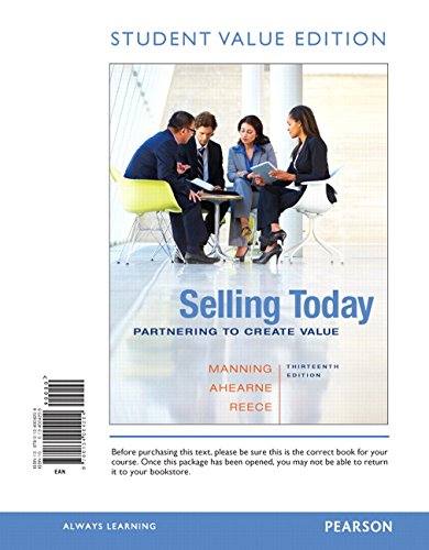 Stock image for Selling Today: Partnering to Create Value, Student Value Edition (13th Edition) for sale by HPB-Red