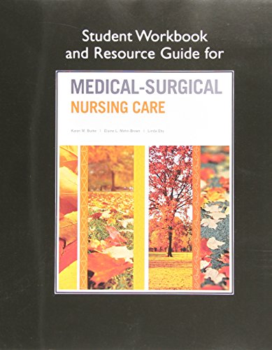 Imagen de archivo de Student Workbook and Resource Guide for Medical-Surgical Nursing Care a la venta por ZBK Books