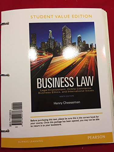 9780134004778: Business Law: Legal Environment, Online Commerce, Business Ethics, and International Issues