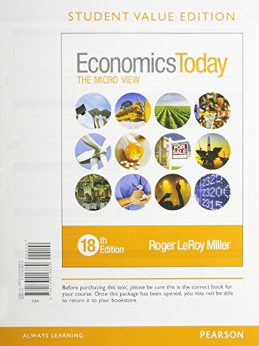 Stock image for Economics Today: The Micro View, Student Value Edition Plus MyLab Economics with Pearson eText -- Access Card Package (18th Edition) for sale by Campus Bookstore