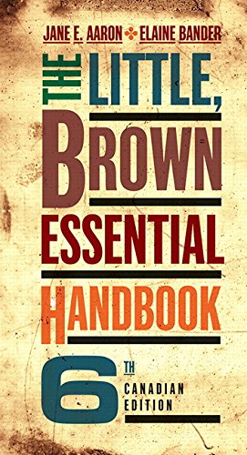 Stock image for The Little, Brown Essential Handbook, Sixth Canadian Edition (6th Edition) for sale by Better World Books: West