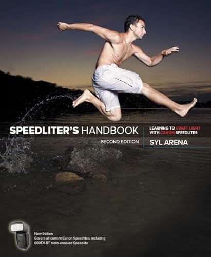 9780134007915: Speedliter's Handbook: Learning to Craft Light with Canon Speedlites