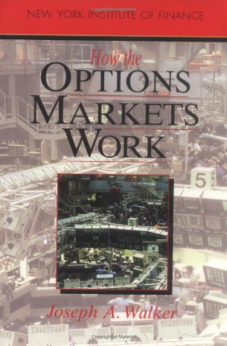 9780134008882: How the Options Markets Work
