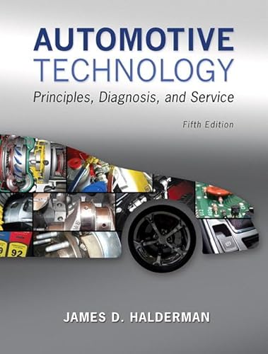 9780134009087: Automotive Technology: Principles, Diagnosis, and Service