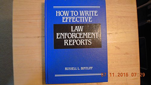 Stock image for How to Write Effective Law Enforcement Reports for sale by Hawking Books