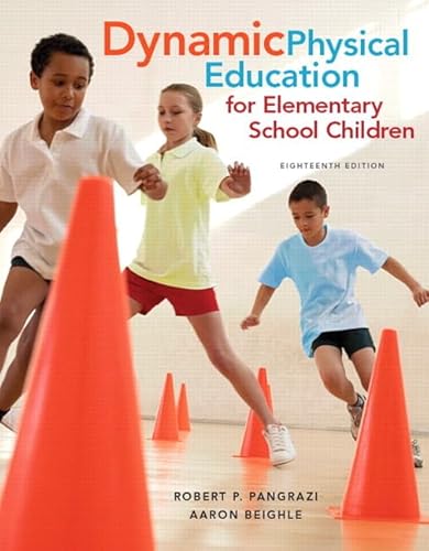 Beispielbild fr Dynamic Physical Education for Elementary School Children with Curriculum Guide: Lesson Plans (18th Edition) zum Verkauf von SGS Trading Inc