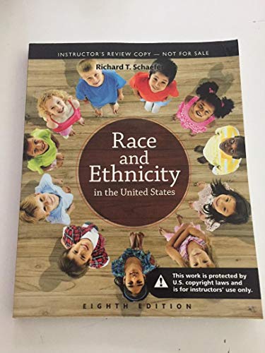 Imagen de archivo de Race and Ethnicity in the United States 8th edition INSTRUCTORS REVIEW COPY a la venta por ThriftBooks-Dallas