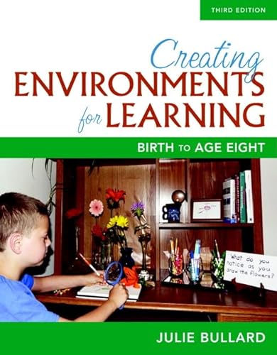 Imagen de archivo de Creating Environments for Learning: Birth to Age Eight a la venta por BooksRun