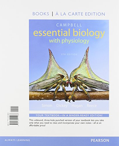 Imagen de archivo de Campbell Essential Biology with Physiology, Books a la Carte Edition a la venta por Better World Books