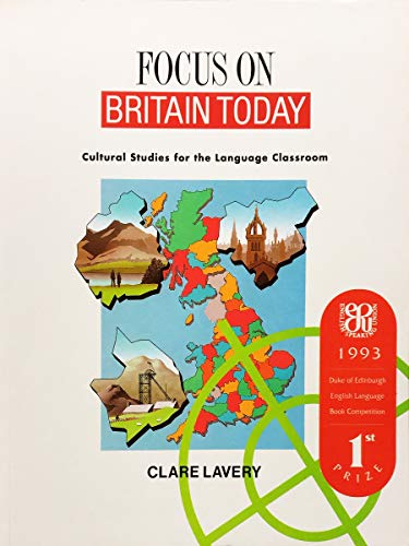 9780134016627: Focus on Britain Today: Cultural Studies for the Language Classroom (Student's Book)