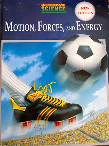 Stock image for Motion Forces and Energy/Student Text for sale by Wonder Book
