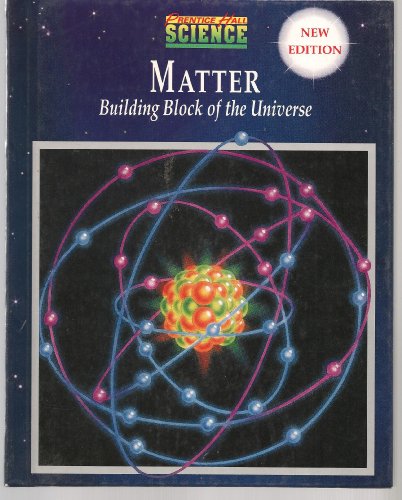 Imagen de archivo de Matter: Building Blocks of the Universe a la venta por ThriftBooks-Dallas