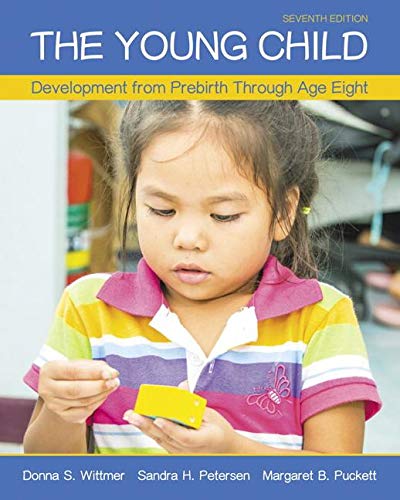 Stock image for The Young Child: Development from Prebirth Through Age Eight, Loose-Leaf Version (7th Edition) for sale by SecondSale