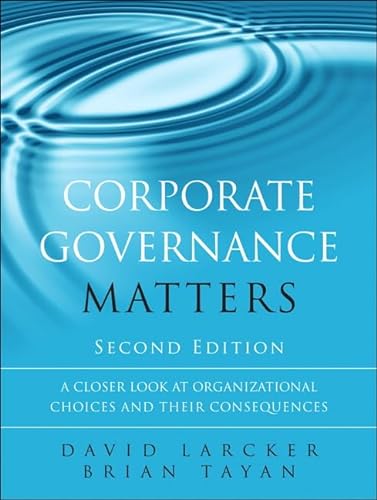 Beispielbild fr Corporate Governance Matters: A Closer Look at Organizational Choices and Their Consequences zum Verkauf von WorldofBooks