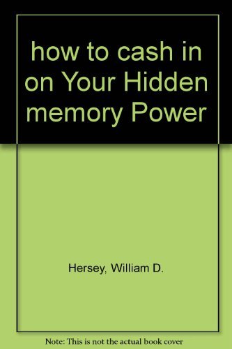 Stock image for How to Cash in on Your Hidden Memory Power for sale by Wonder Book