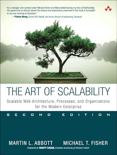 9780134032801: The Art of Scalability: Scalable Web Architecture, Processes, and Organizations for the Modern Enterprise [Lingua inglese]