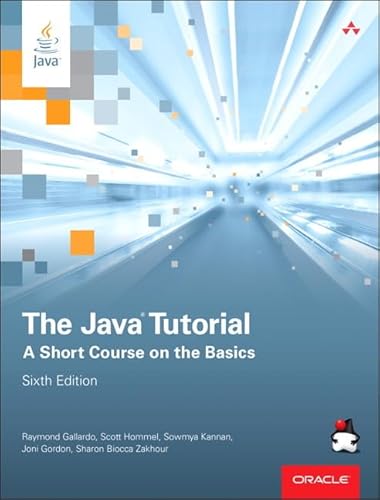 9780134034089: Java Tutorial, The: A Short Course on the Basics (The Java Series)